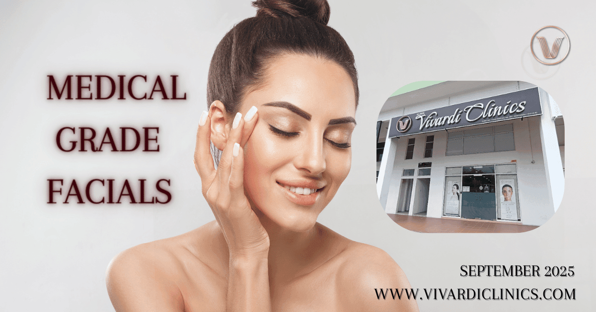 medical grade facials at vivardi clinics