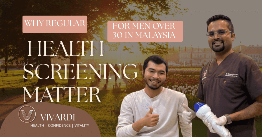 Why Regular Health Screening Matters for Men Over 30 in Malaysia