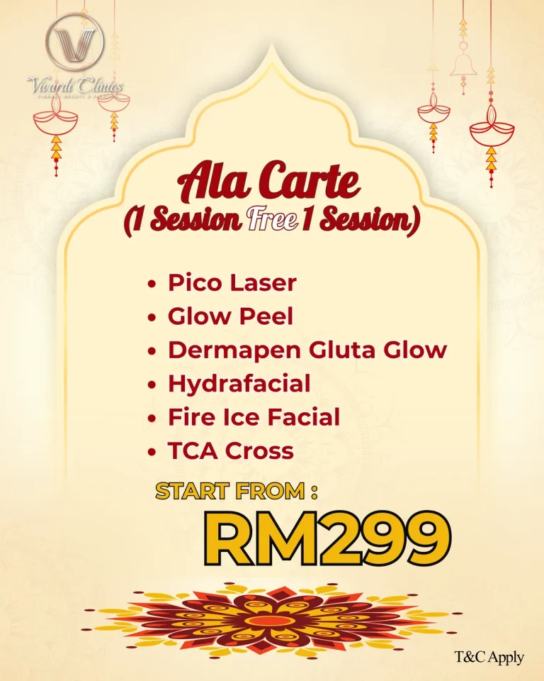 Deepavali ala carte offer at Vivardi Clinics: 1 session free 1 session on Pico Laser, Glow Peel, Dermapen Gluta Glow, Hydrafacial, Fire Ice Facial and TCA Cross